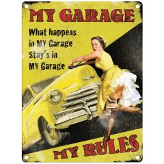 My Garage, My Rules Metal Sign