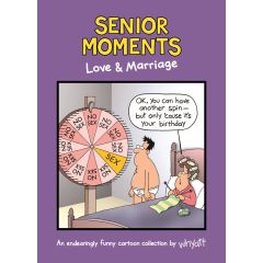 Senior Moments Love & Marriage