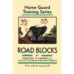 Road Blocks Home Guard Training